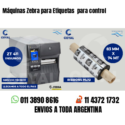 Máquinas Zebra para Etiquetas  para control