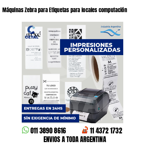 Máquinas Zebra para Etiquetas para locales computación