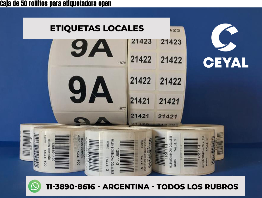 Caja de 50 rollitos para etiquetadora open