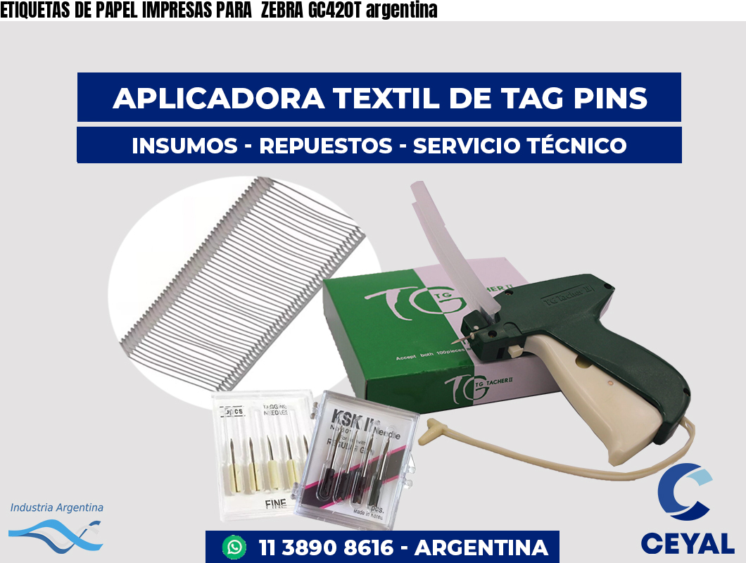 ETIQUETAS DE PAPEL IMPRESAS PARA  ZEBRA GC420T argentina