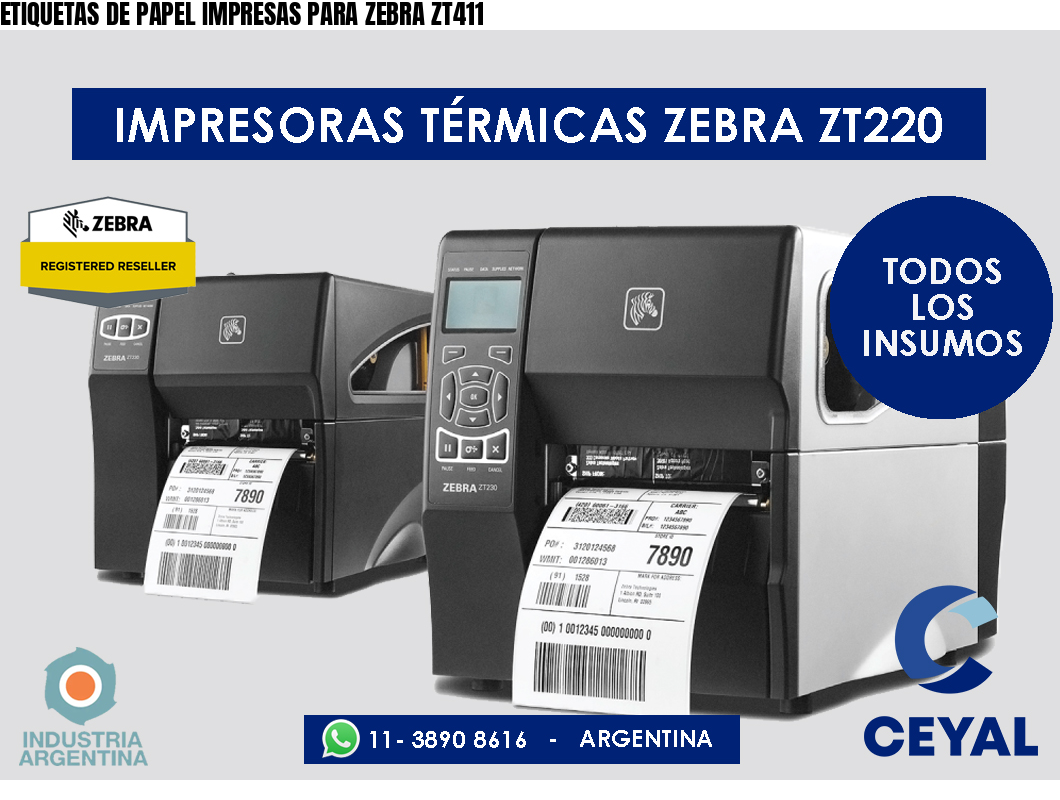 ETIQUETAS DE PAPEL IMPRESAS PARA ZEBRA ZT411