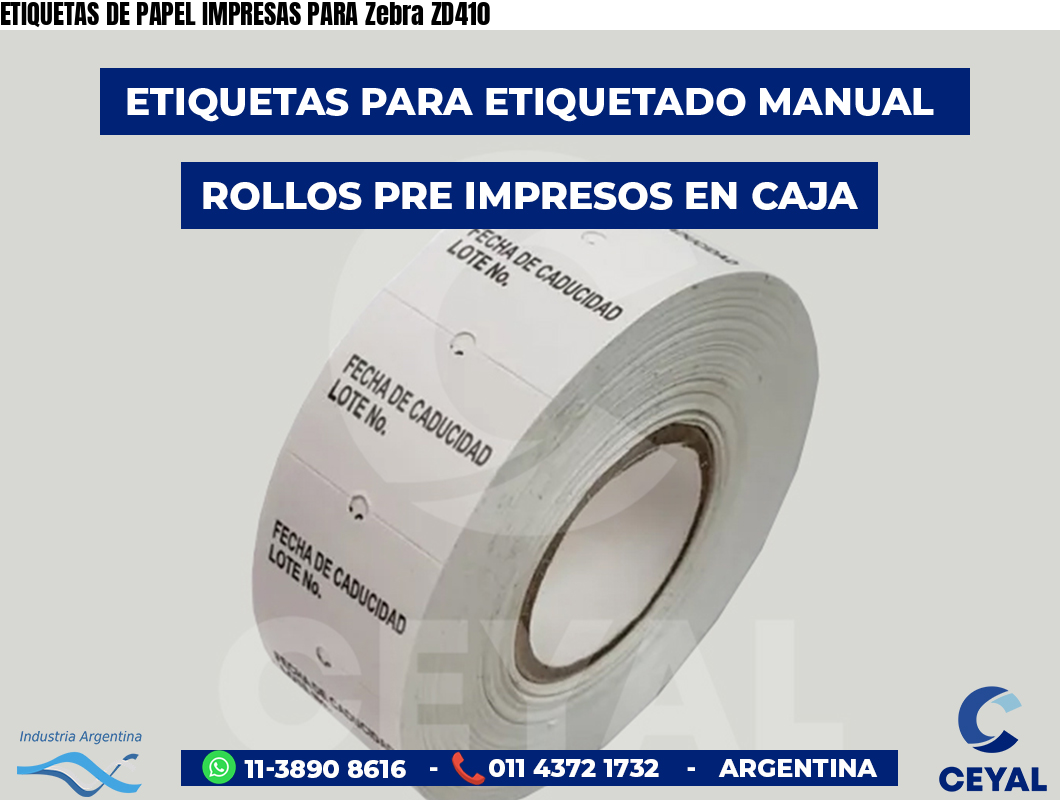 ETIQUETAS DE PAPEL IMPRESAS PARA Zebra ZD410