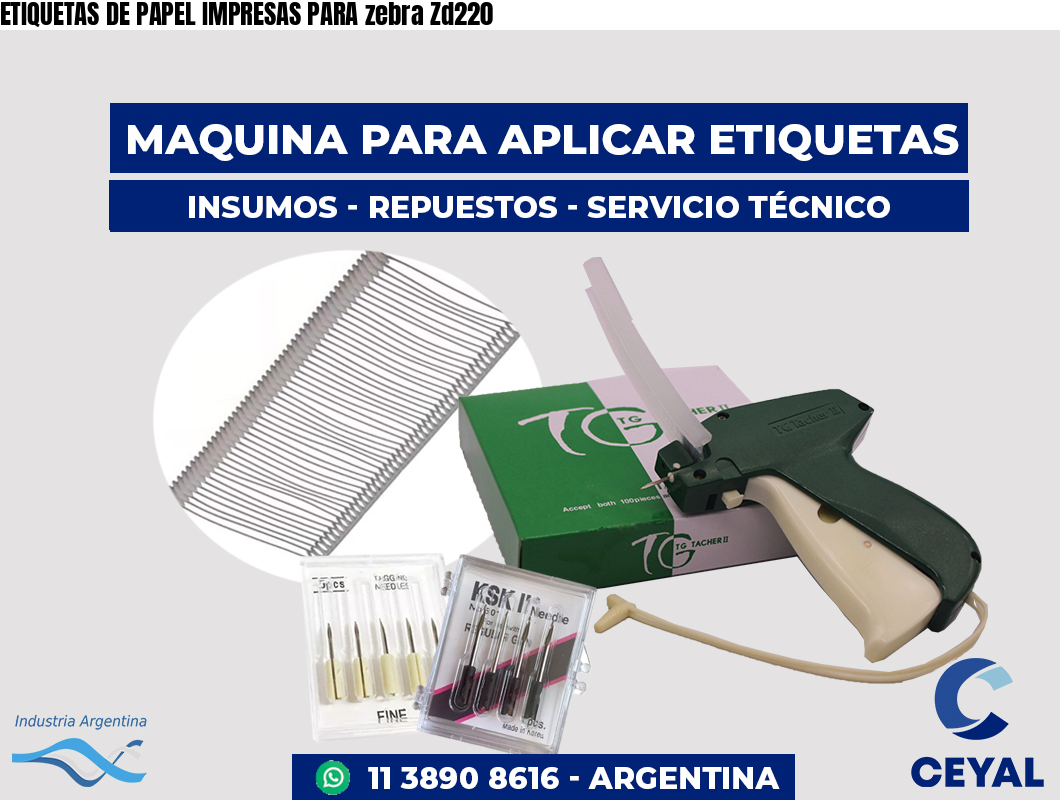 ETIQUETAS DE PAPEL IMPRESAS PARA zebra Zd220