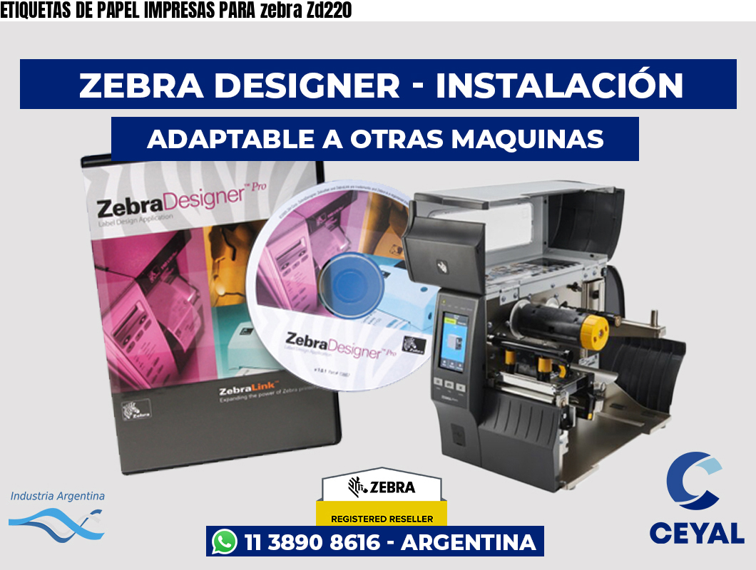 ETIQUETAS DE PAPEL IMPRESAS PARA zebra Zd220