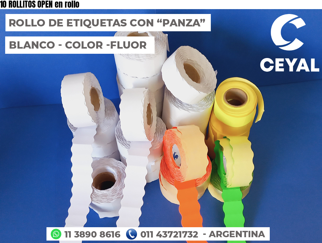 10 ROLLITOS OPEN en rollo