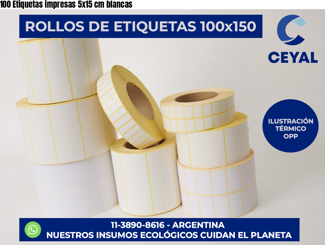 100 Etiquetas impresas 5×15 cm blancas