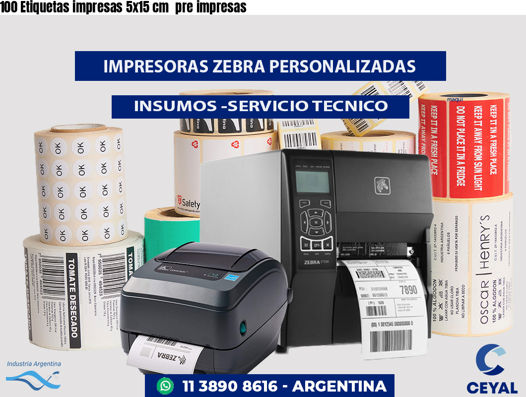 100 Etiquetas impresas 5x15 cm  pre impresas