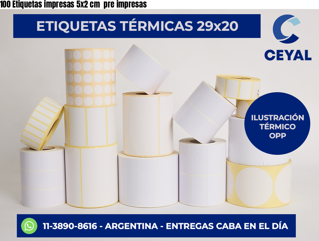 100 Etiquetas impresas 5×2 cm  pre impresas