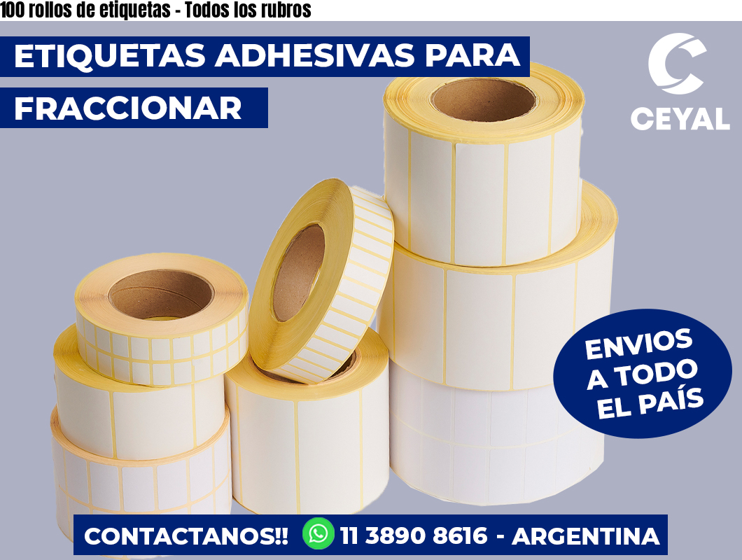 100 rollos de etiquetas - Todos los rubros