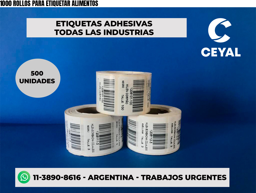 1000 ROLLOS PARA ETIQUETAR ALIMENTOS