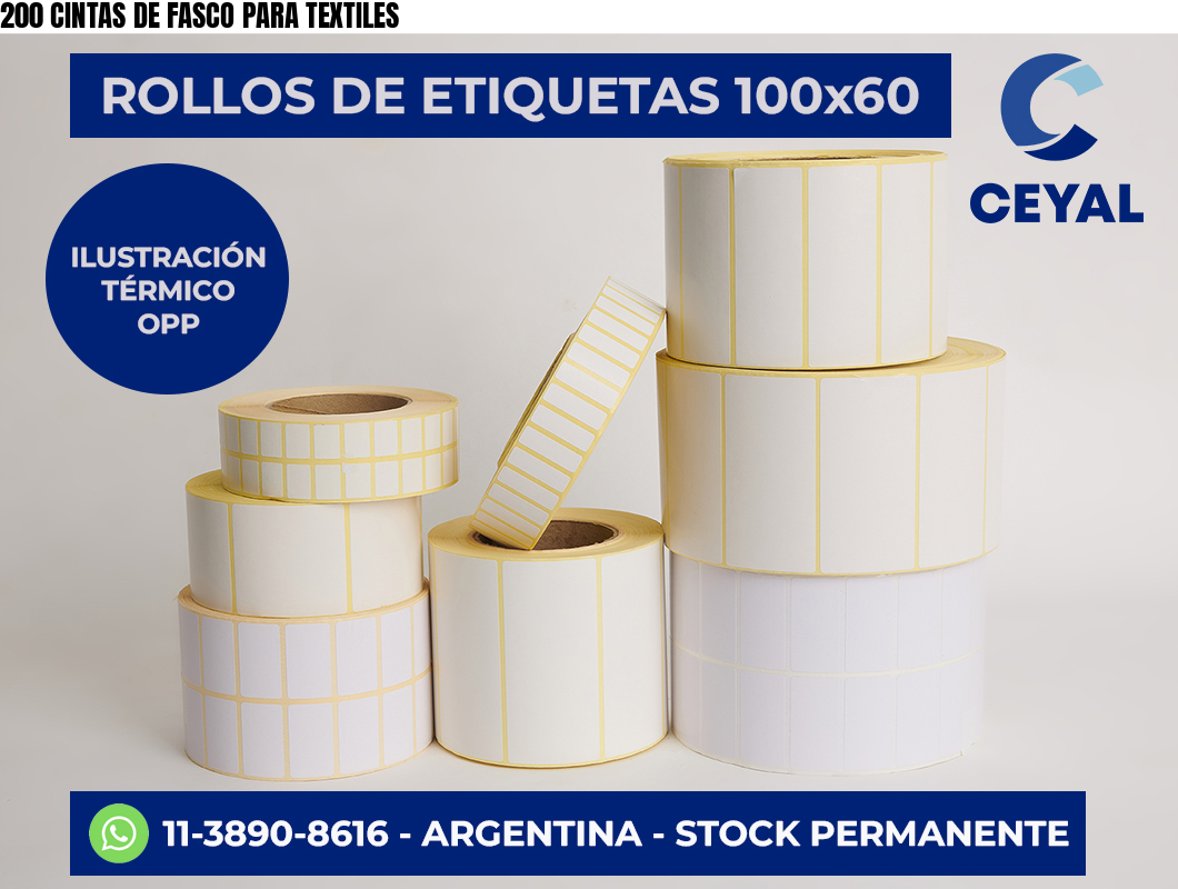 200 CINTAS DE FASCO PARA TEXTILES