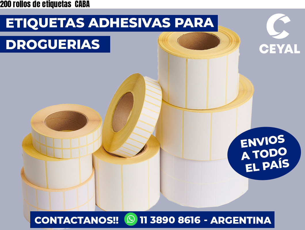 200 rollos de etiquetas  CABA