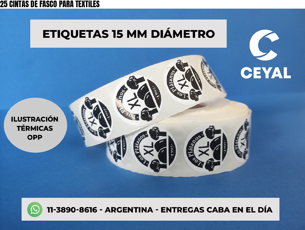 25 CINTAS DE FASCO PARA TEXTILES