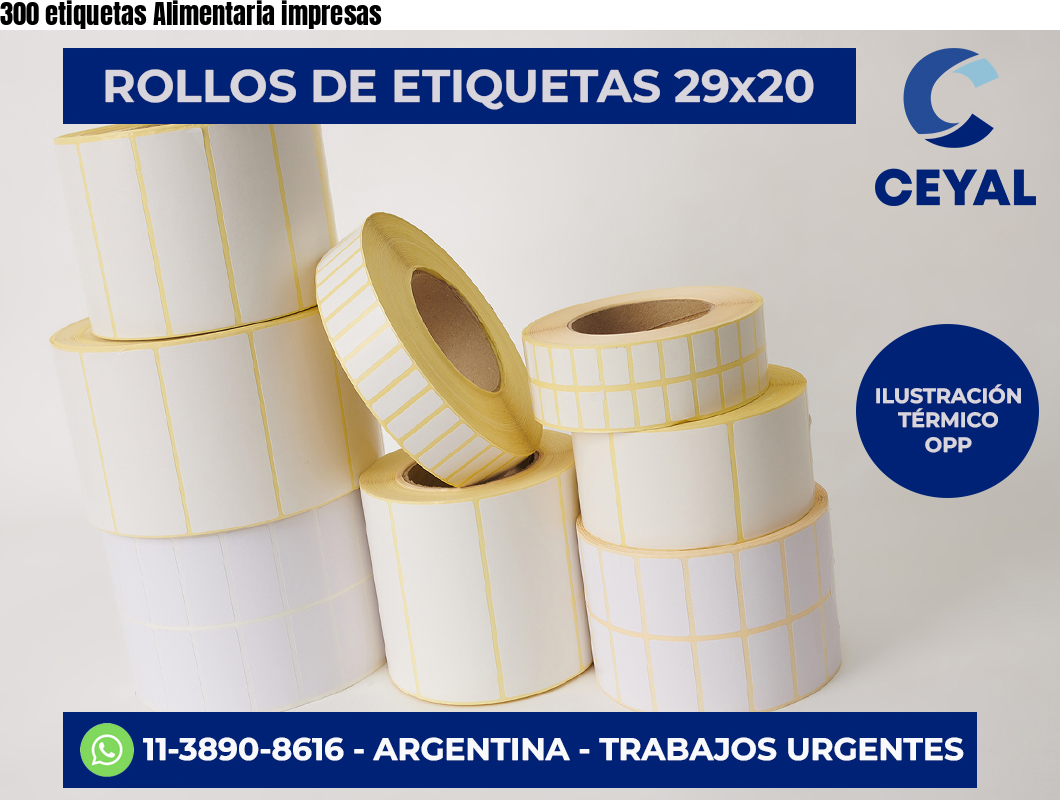 300 etiquetas Alimentaria impresas