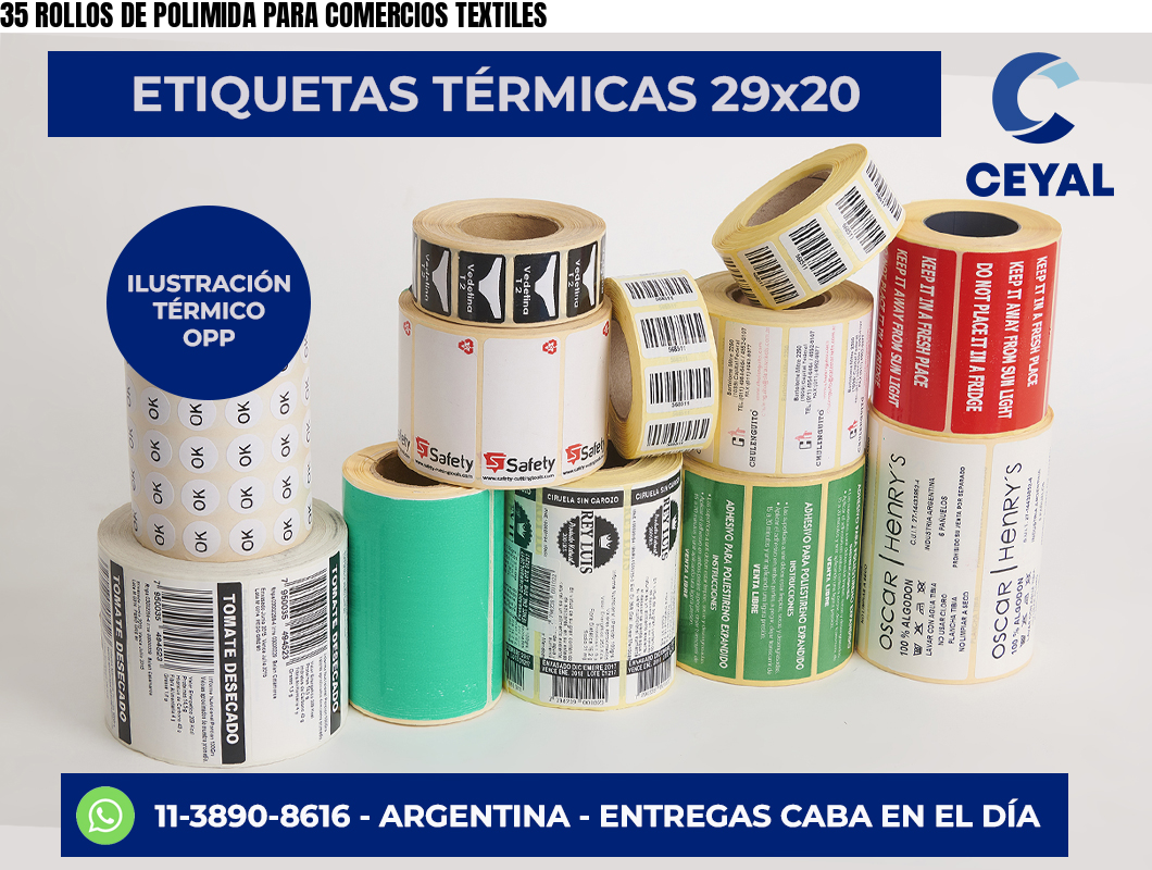 35 ROLLOS DE POLIMIDA PARA COMERCIOS TEXTILES