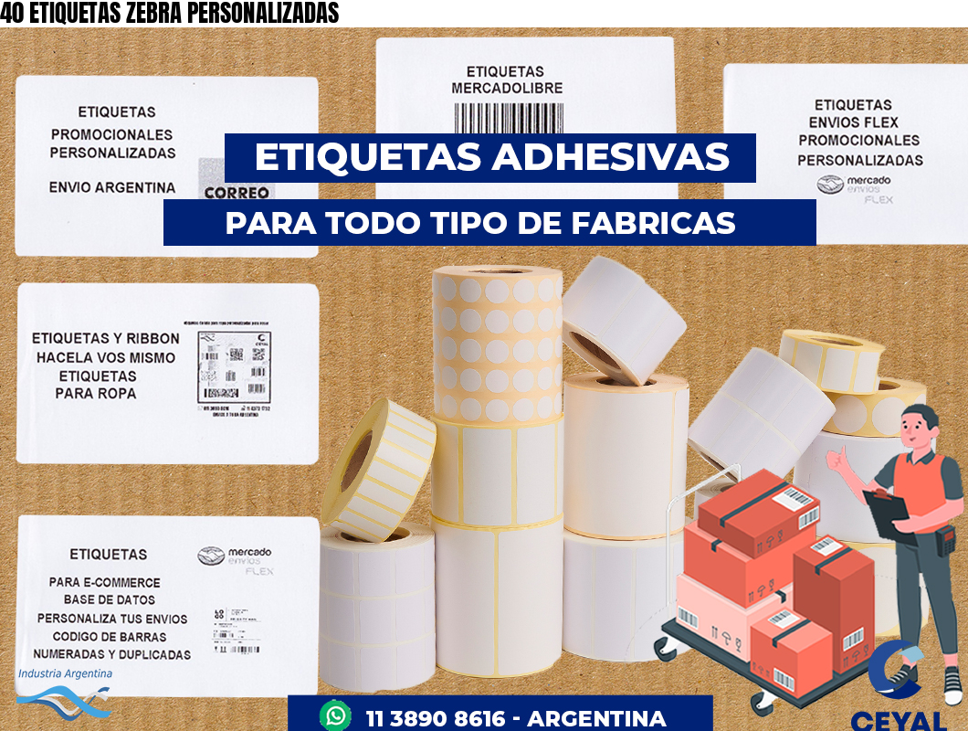 40 ETIQUETAS ZEBRA PERSONALIZADAS