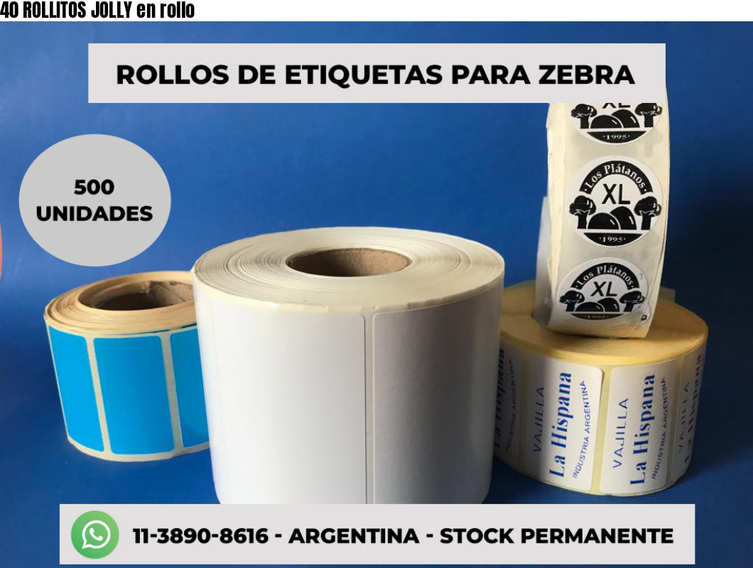 40 ROLLITOS JOLLY en rollo