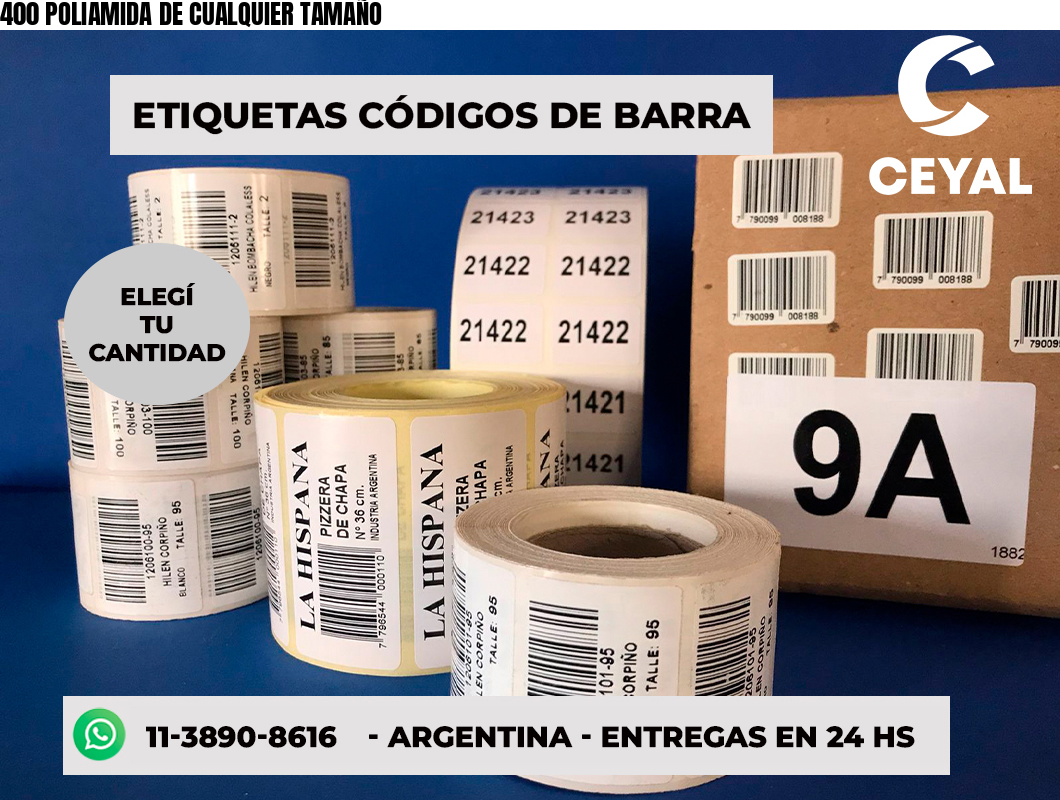 400 POLIAMIDA DE CUALQUIER TAMAÑO