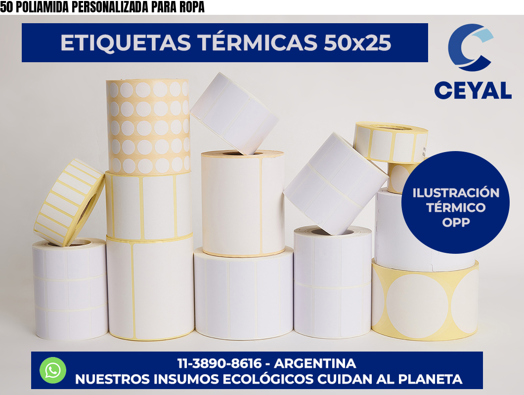 50 POLIAMIDA PERSONALIZADA PARA ROPA