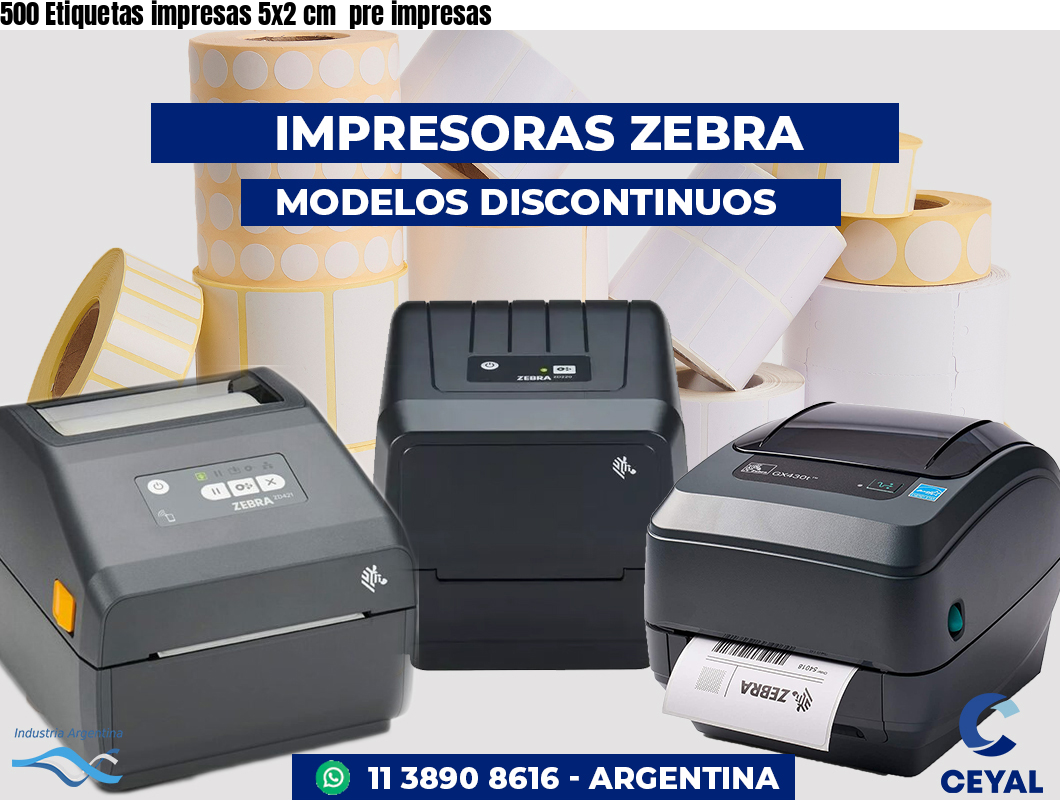 500 Etiquetas impresas 5x2 cm  pre impresas