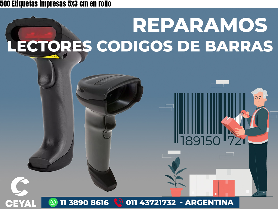 500 Etiquetas impresas 5x3 cm en rollo