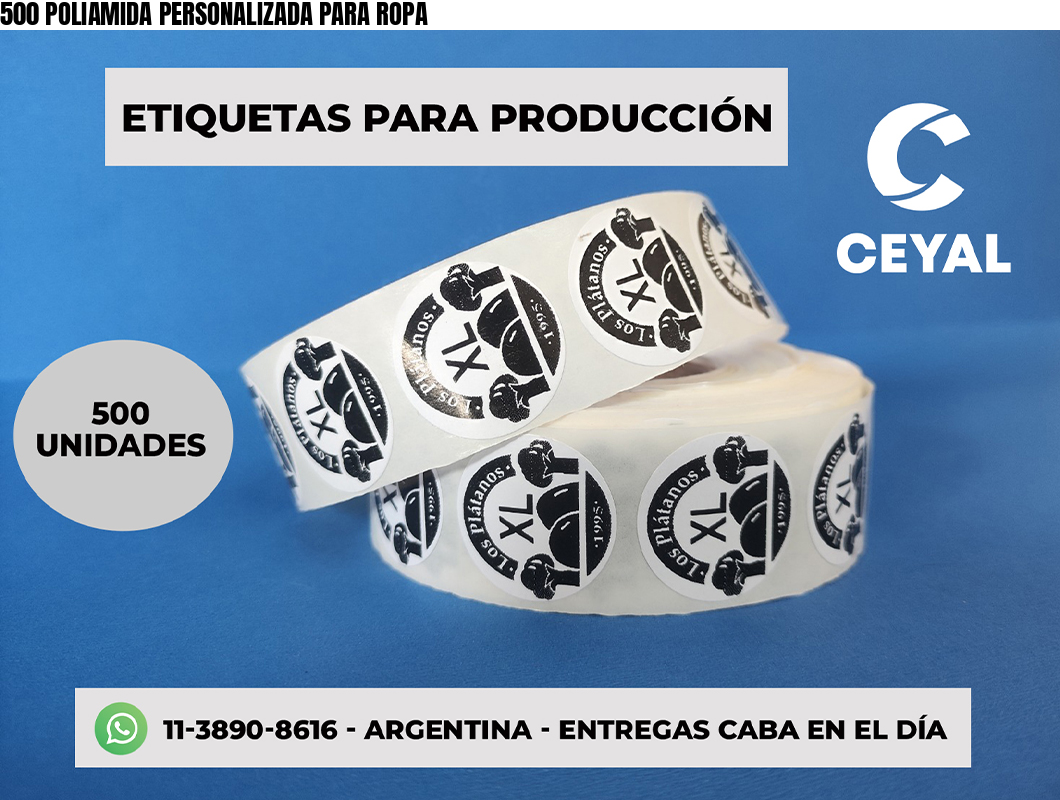 500 POLIAMIDA PERSONALIZADA PARA ROPA