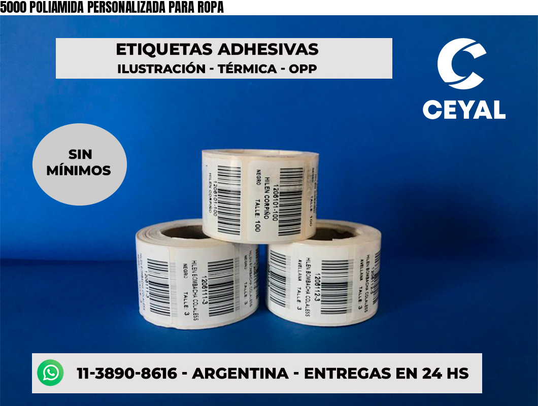 5000 POLIAMIDA PERSONALIZADA PARA ROPA