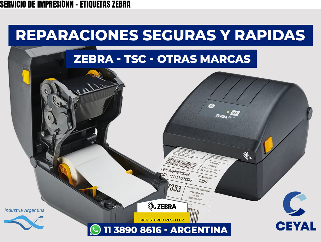 SERVICIO DE IMPRESIÓNN - ETIQUETAS ZEBRA