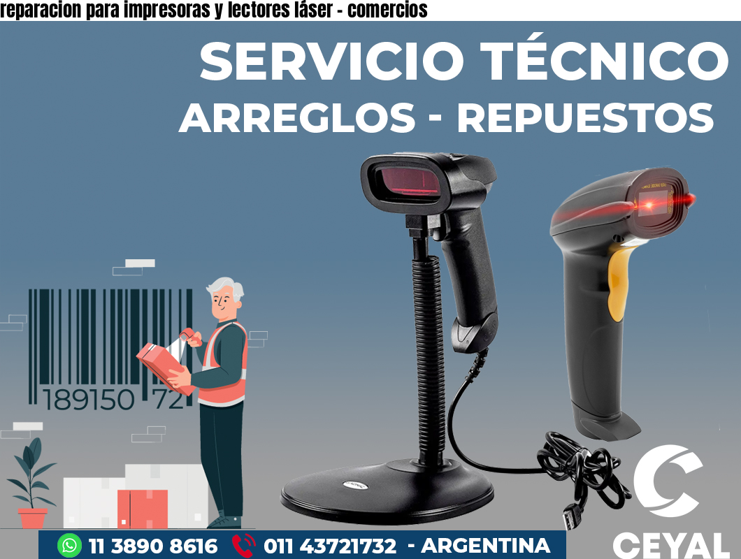 reparacion para impresoras y lectores láser - comercios