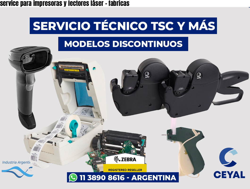 service para impresoras y lectores láser – fabricas