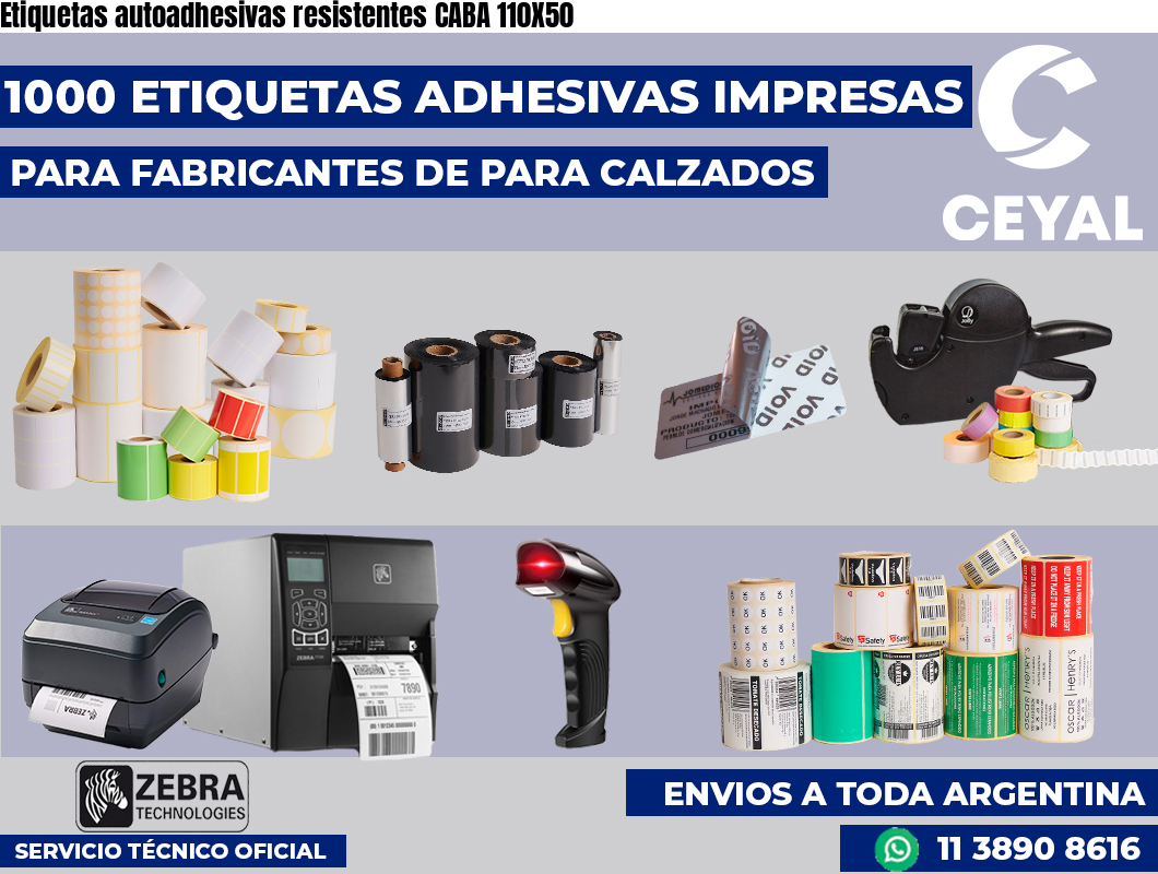 Etiquetas autoadhesivas resistentes CABA 110X50