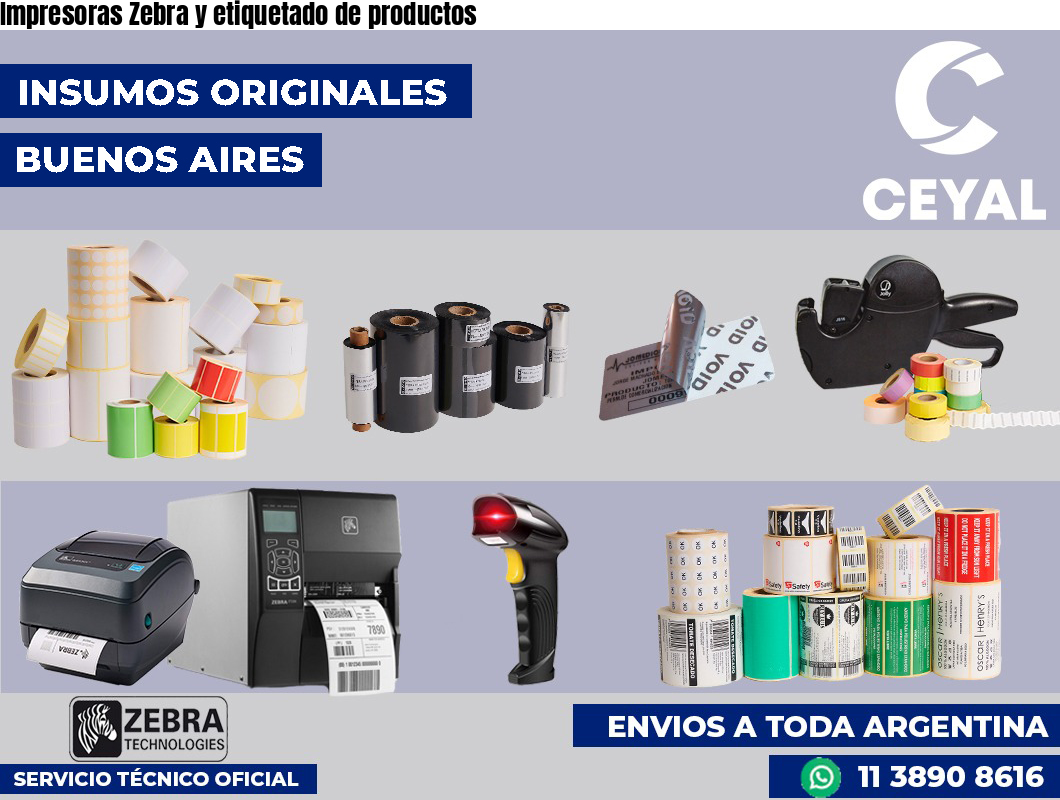 Impresoras Zebra y etiquetado de productos