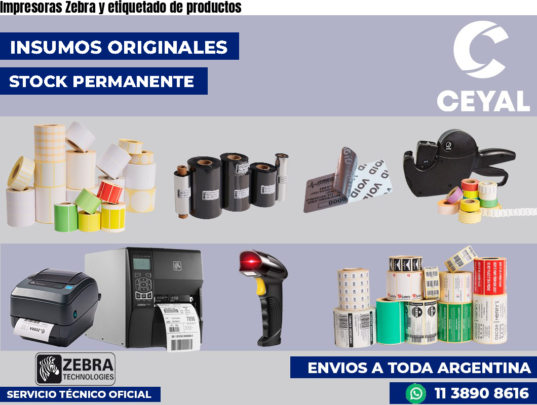 Impresoras Zebra y etiquetado de productos