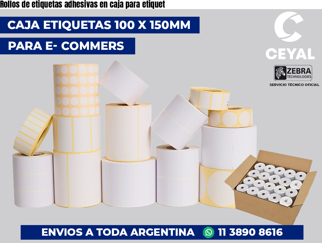 Rollos de etiquetas adhesivas en caja para etiquet