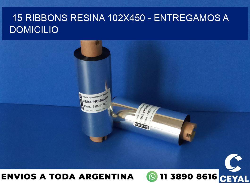15 Ribbons resina 102×450 – entregamos a domicilio