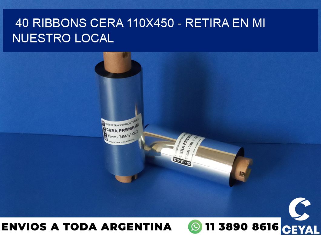 40 Ribbons cera 110×450 – retira en mi nuestro local
