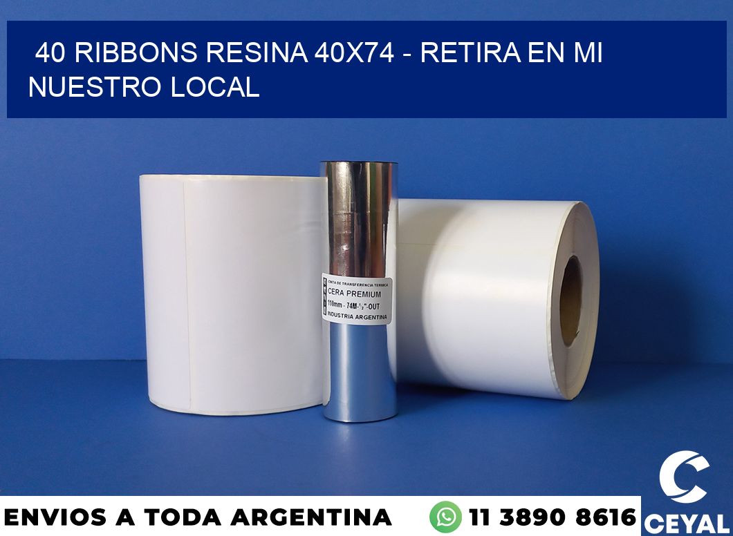 40 Ribbons resina 40×74 – retira en mi nuestro local