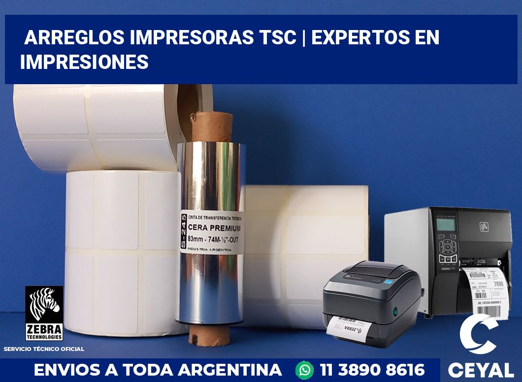 Arreglos impresoras TSC | Expertos en impresiones
