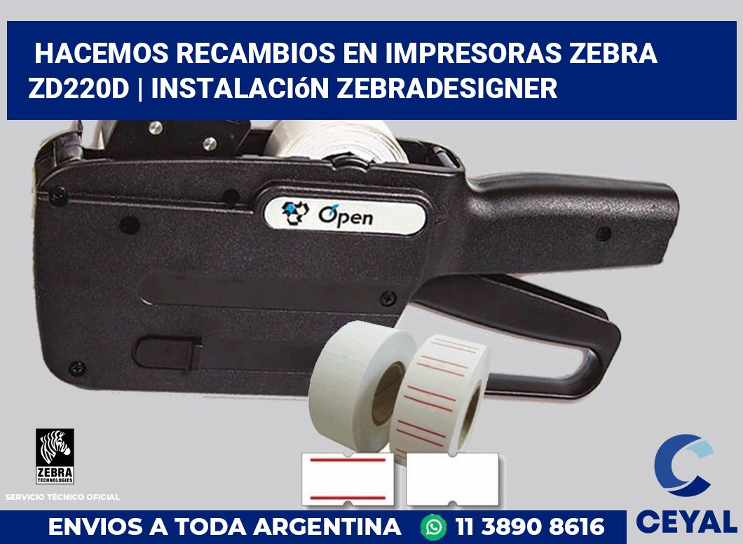 Hacemos recambios en impresoras Zebra ZD220d | Instalación ZebraDesigner