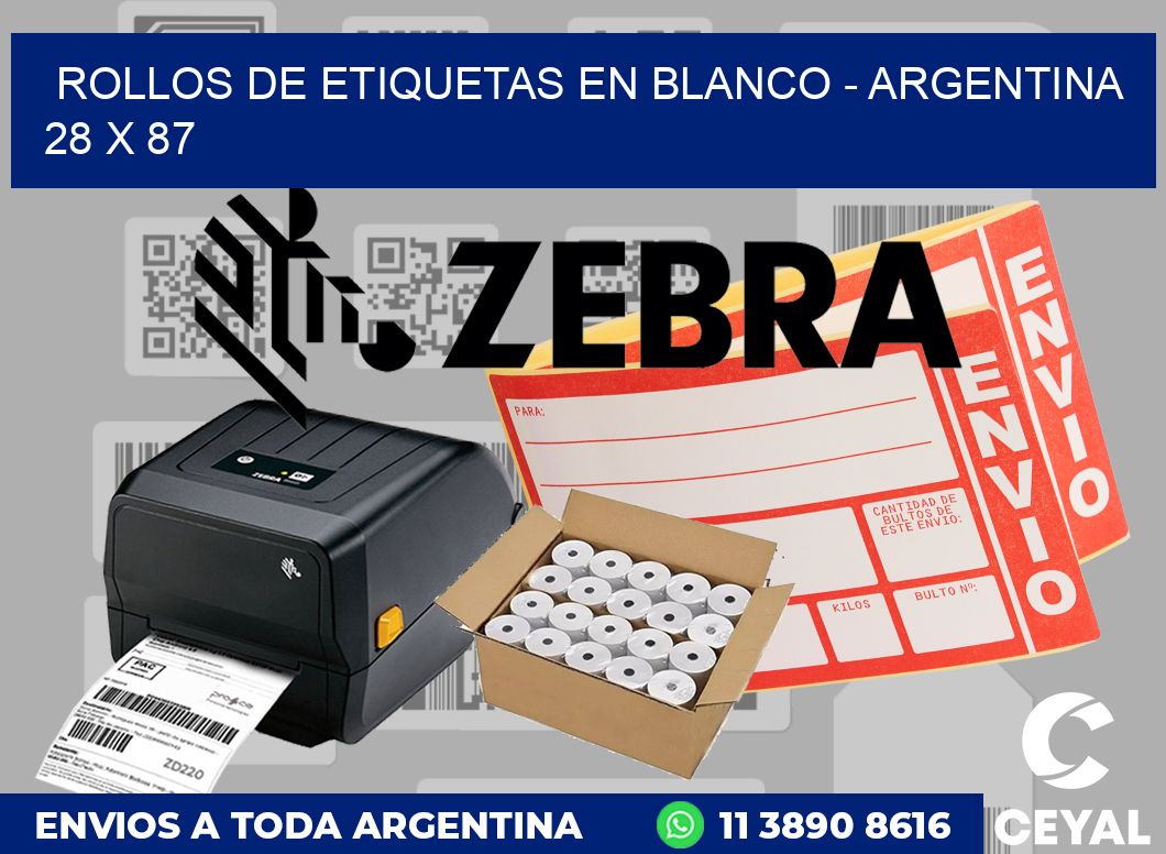 Rollos de etiquetas en blanco - Argentina 28 x 87