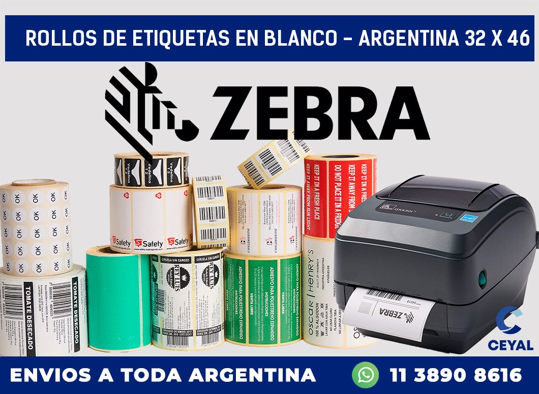 Rollos de etiquetas en blanco - Argentina 32 x 46