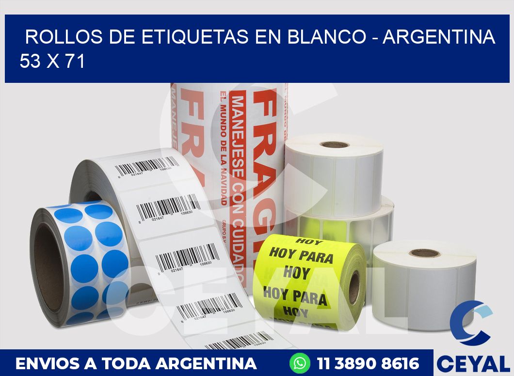 Rollos de etiquetas en blanco - Argentina 53 x 71