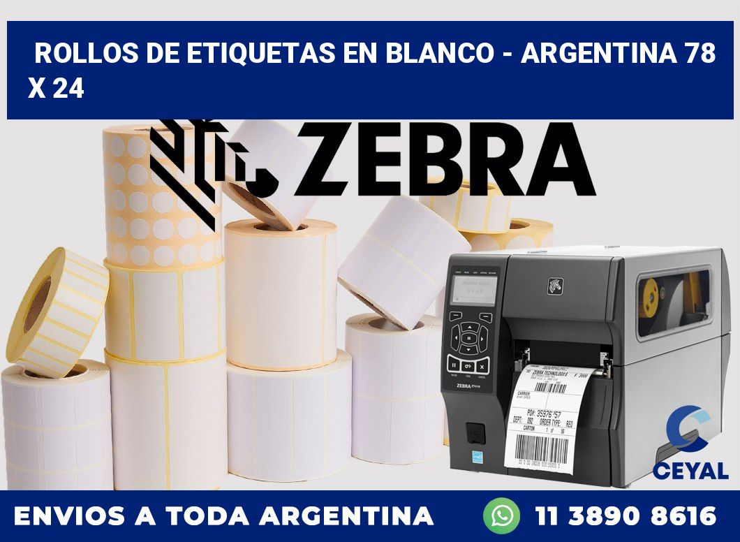 Rollos de etiquetas en blanco – Argentina 78 x 24