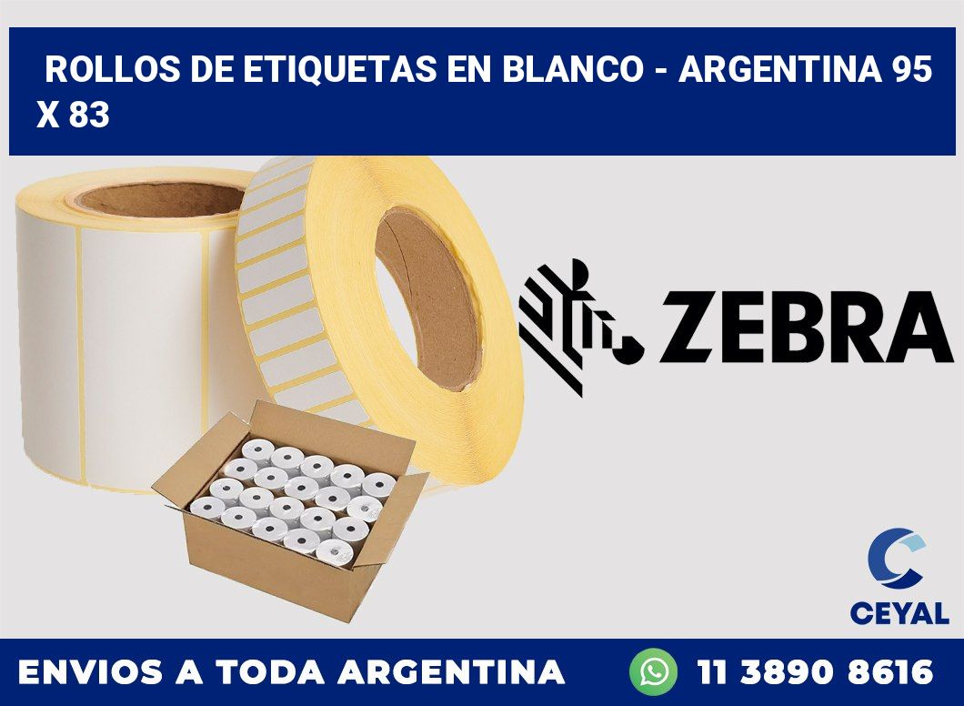 Rollos de etiquetas en blanco - Argentina 95 x 83