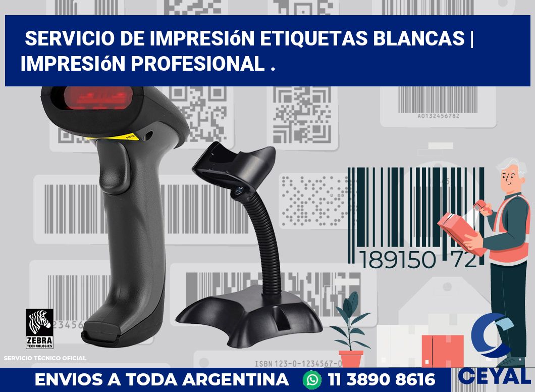 Servicio de impresión etiquetas blancas | Impresión profesional .