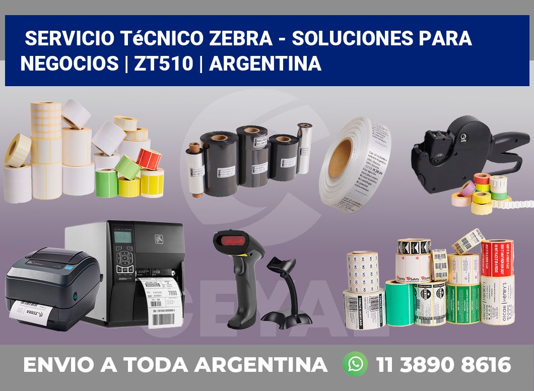 Servicio técnico Zebra – Soluciones para negocios | ZT510 | Argentina