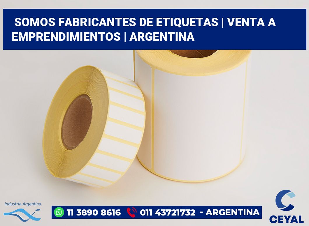 Somos fabricantes de etiquetas | Venta a emprendimientos | Argentina