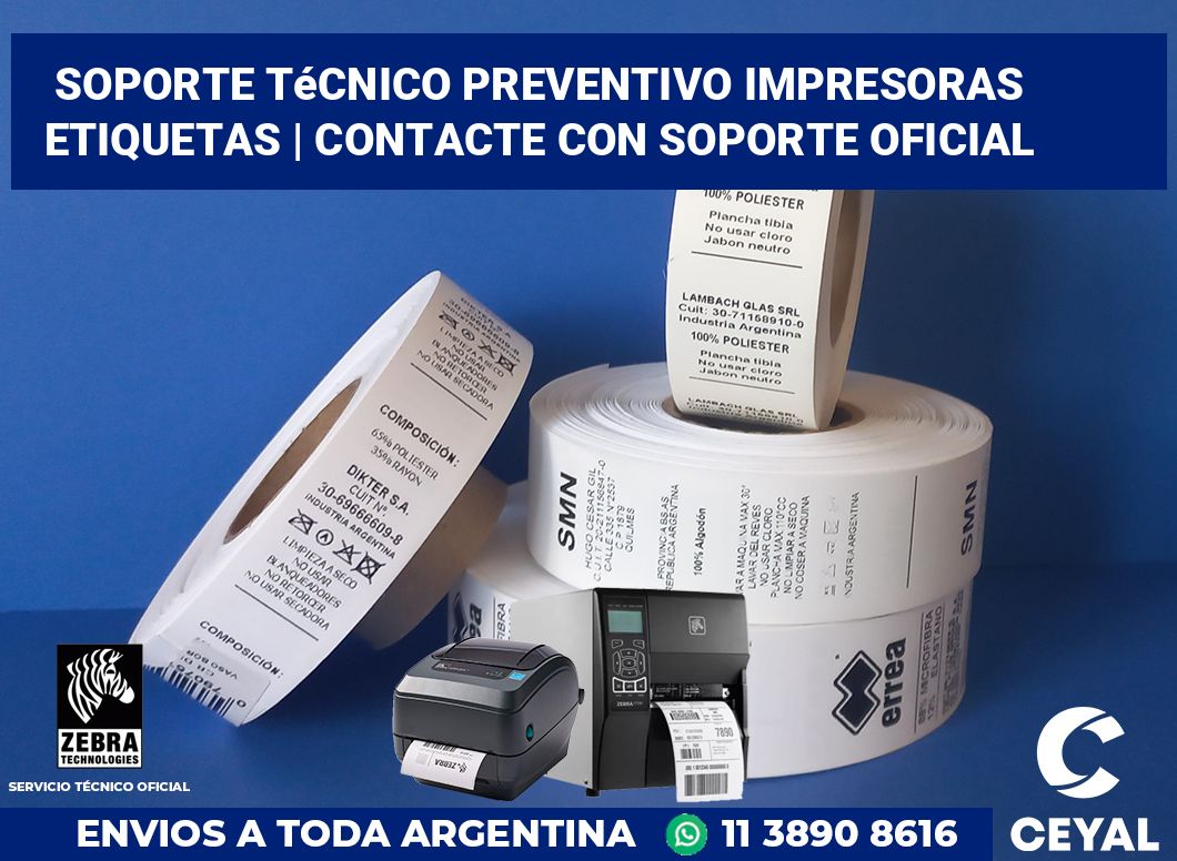 Soporte técnico preventivo impresoras etiquetas | Contacte con soporte oficial