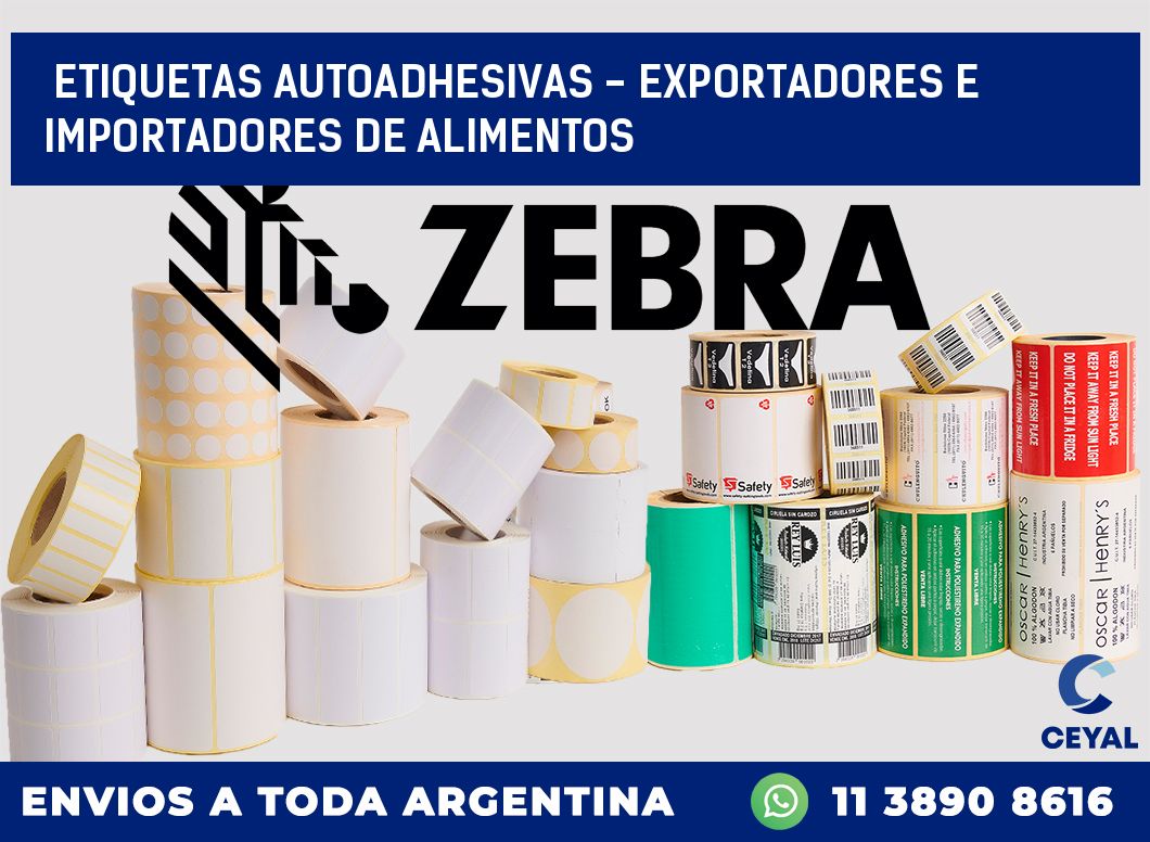 etiquetas autoadhesivas - exportadores e importadores de alimentos