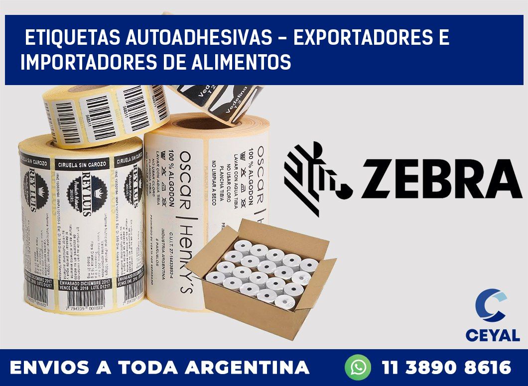 etiquetas autoadhesivas – exportadores e importadores de alimentos